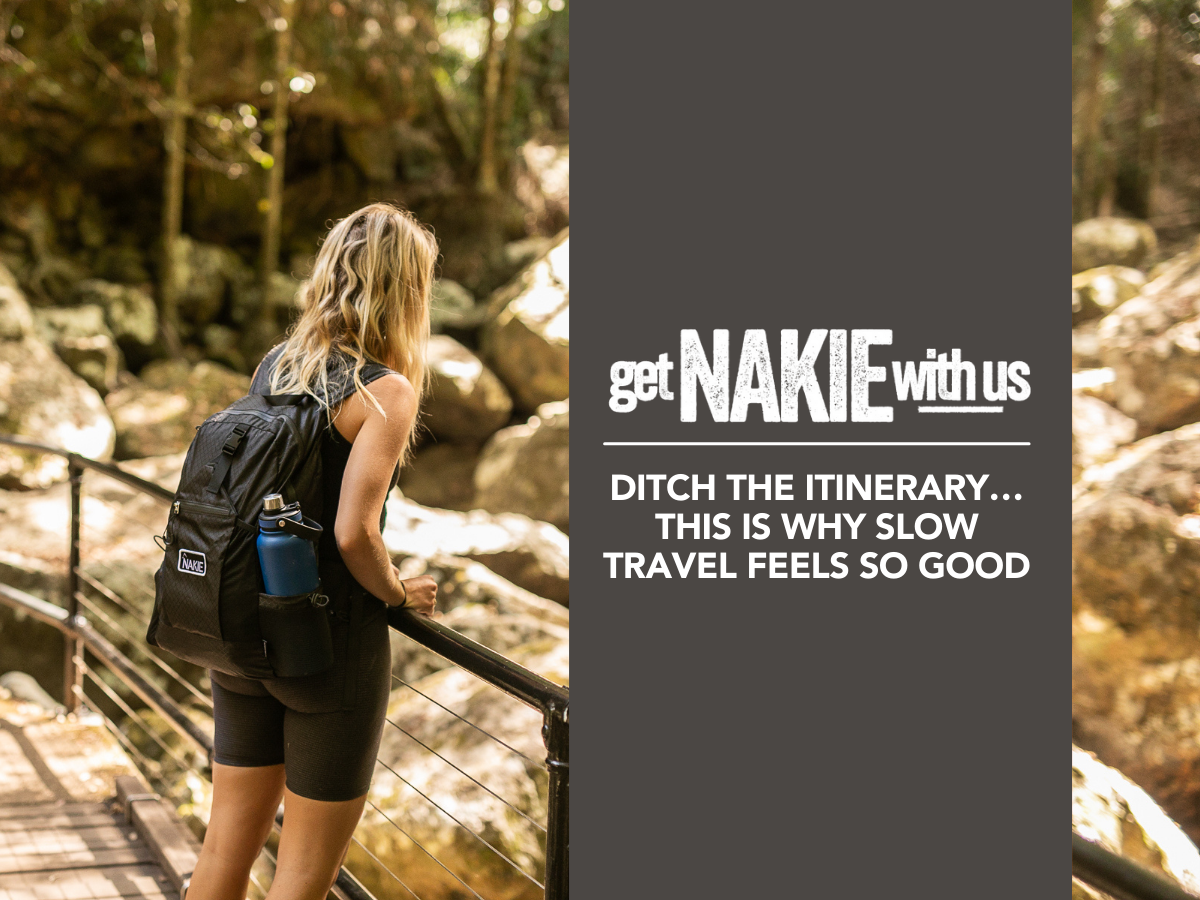 Ditch the itinerary… this is why slow travel feels so good